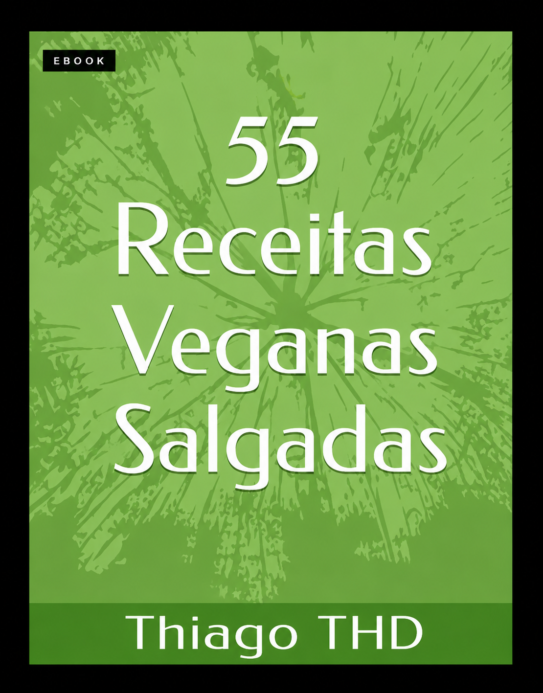 55 Receitas Veganas Salgadas