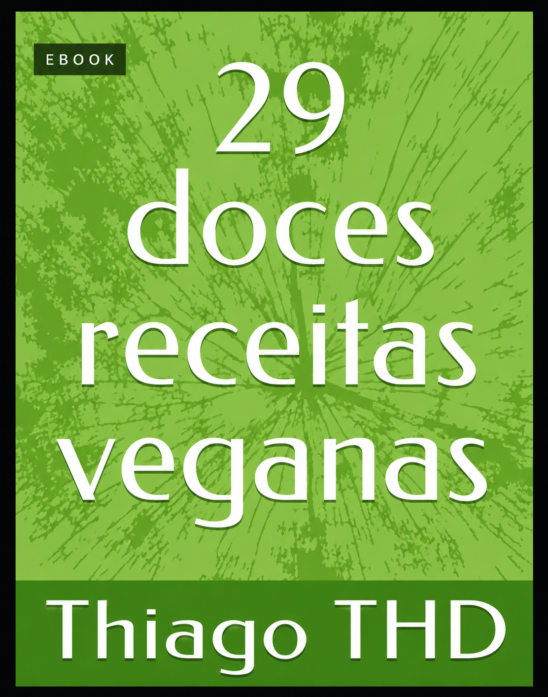 29 Doces receitas veganas